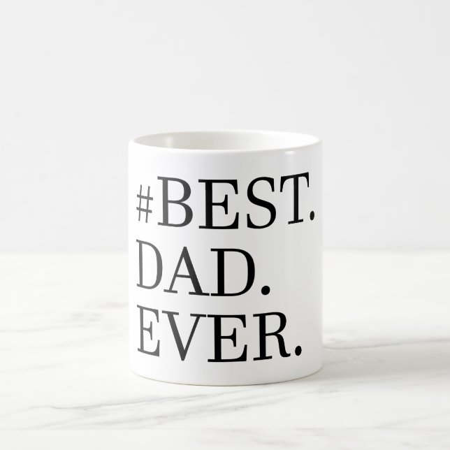 Best Dad Ever Mug (Center)