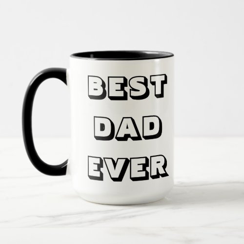 BEST DAD EVER MUG