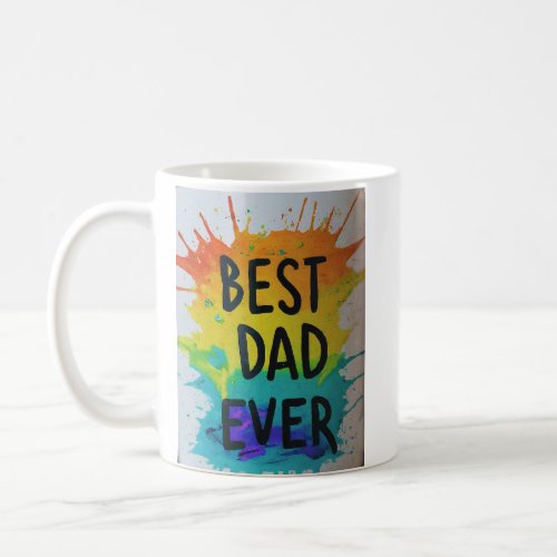Best Dad Ever Mug Design 