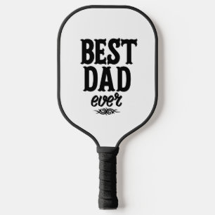 Best Dad Ever Mug Pickleball Paddle