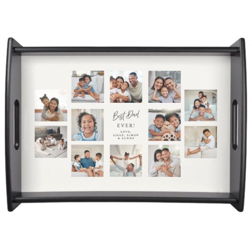 Best Dad Ever | Multi Photo Collage Grid  Serving Tray