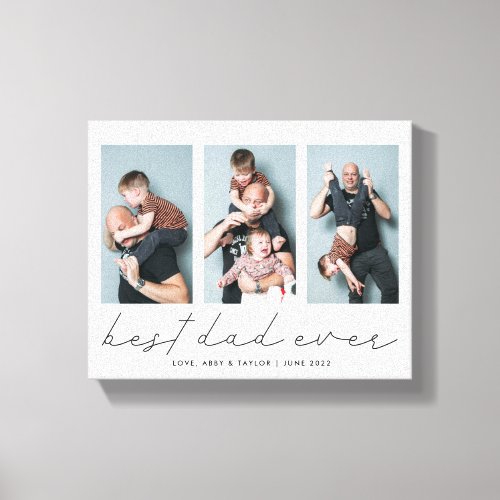 Best Dad Ever  Multi Photo Fathers Day Keepsake Canvas Print