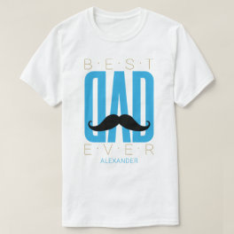 Best Dad Ever Mustache Blue Black Gold Custom Name T-Shirt