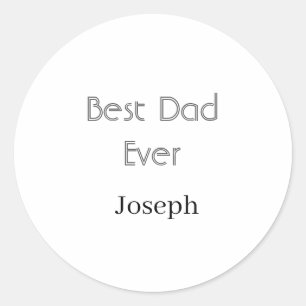 Best dad ever name simple minimal father's dayname classic round sticker