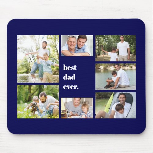 Best Dad Ever Navy Blue Photo Collage Mouse Pad