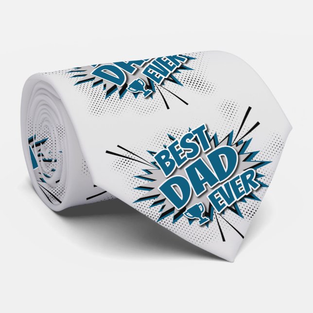 Best Dad Ever Neck Tie (Rolled)