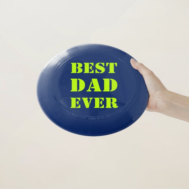 Best Dad Ever neon green typography Modern fun Wham-O Frisbee (In Hand)