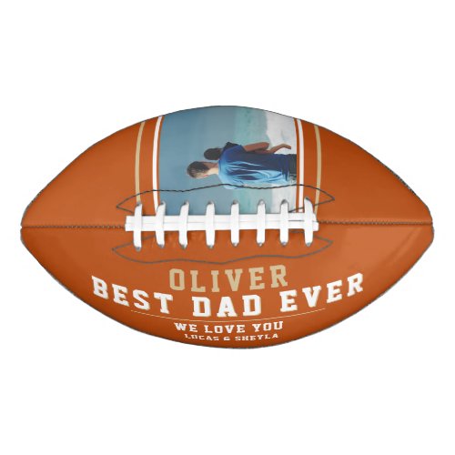 Best Dad Ever Orange Father Kid Photo Football