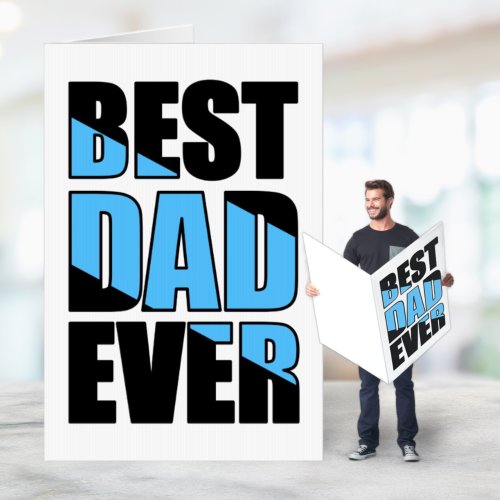 Best Dad Ever Oversized Fathers Day Card