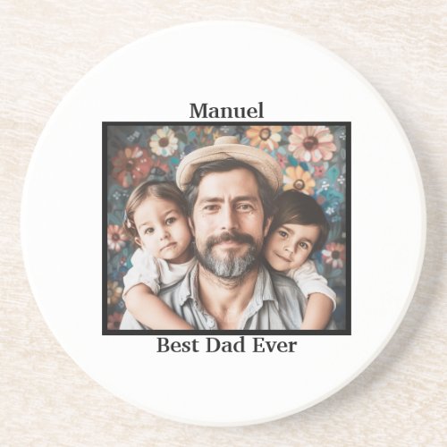 Best Dad Ever personalize  Coaster