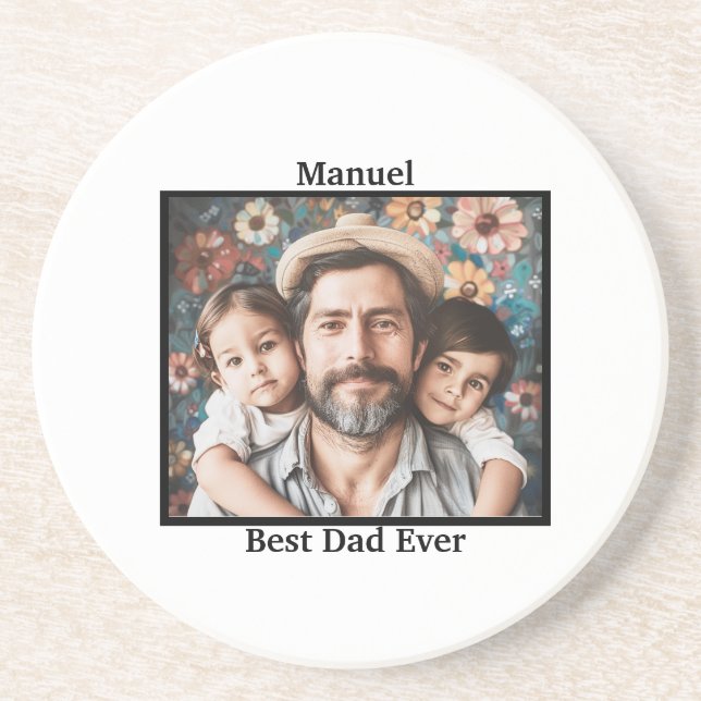 Best Dad Ever personalize  Coaster (Front)