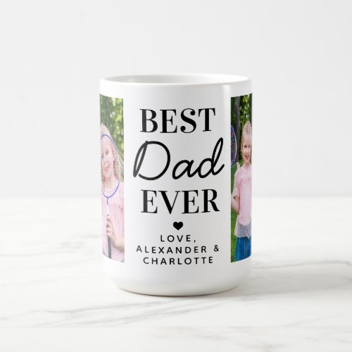 Best DAD Ever Personalized 2 Photo Father's Day Coffee Mug - Surprise your dad this fathers day with a personalized photo coffee mug.  
"Best DAD Ever ." Personalize this dad mug with favorite photos, message and name.. Visit our collection for the best dad father's day gifts and personalized dad gifts. COPYRIGHT © 2020 Judy Burrows, Black Dog Art - All Rights Reserved. Best DAD Ever Personalized 2 Photo Father's Day Coffee Mug 