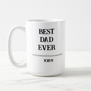 Best Dad Ever Personalized Custom NameCoffee Mug