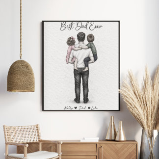 Best Dad Ever Personalized Father & Kids Portrait Poster