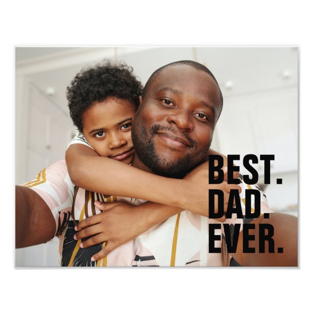Best Dad Ever Personalized Fathers Day Photo Print (Front)