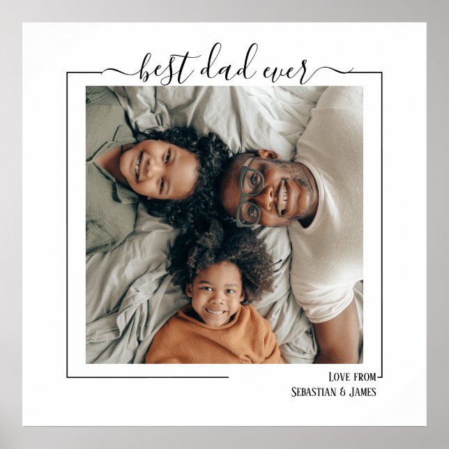 Best Dad Ever Personalized Photo and Text Poster (Front)