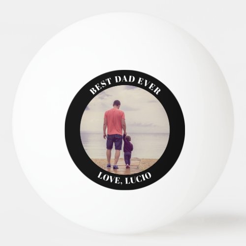 Best dad ever personalized photo black ping pong ball