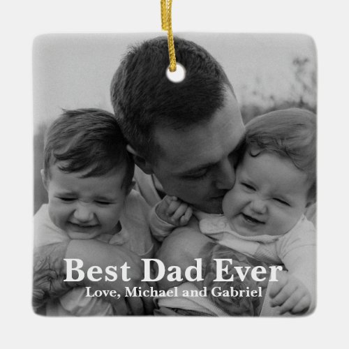 Best Dad Ever personalized photo Christmas  Ceramic Ornament