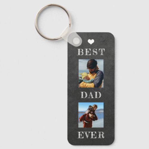 Best dad ever personalized photo Fathers Day Keych Keychain