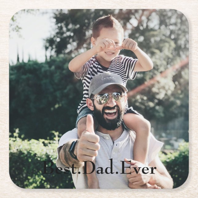 Best Dad Ever Personalized Photo Father's Day Square Paper Coaster (Front)