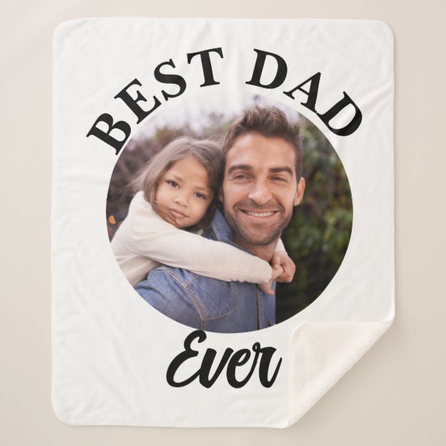 Best Dad Ever Personalized Photo Template Sherpa Blanket (Front)