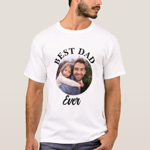 Best Dad Ever Personalized Photo Template T-Shirt