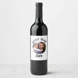 Best Dad Ever Personalized Photo Template Wine Label