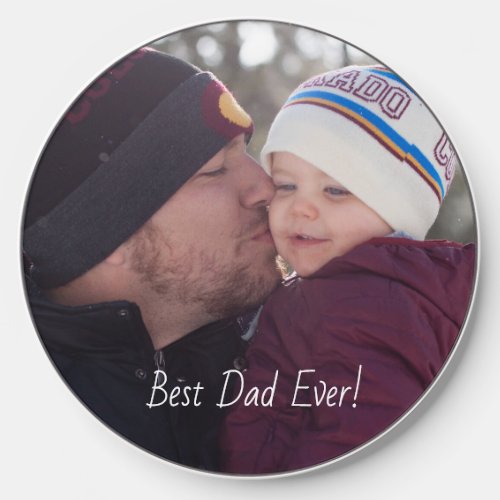 Best Dad Ever Personalized Photo  Wireless Charger