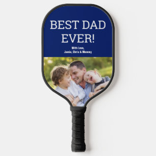 Best Dad EVER Photo Blue Father's day Custom Pickleball Paddle
