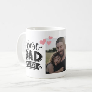 Best Dad Ever Photo   Coffee Mug