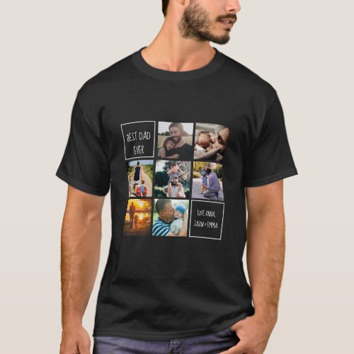 Best dad ever photo collage and text black T_Shirt