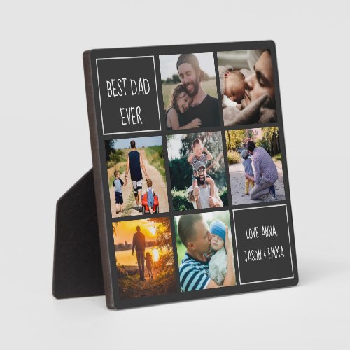 Best dad ever photo collage and text We love dad Plaque