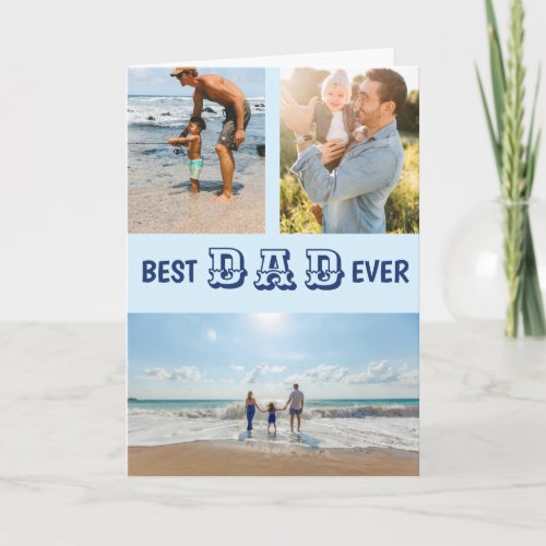 Best Dad Ever Photo Collage Best Dad Card
