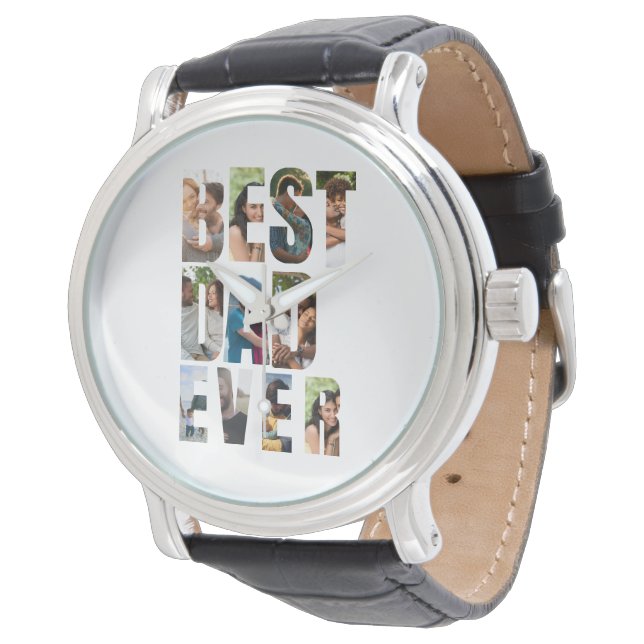 Best Dad Ever | Photo Collage Placeholder Template Watch (Angled)