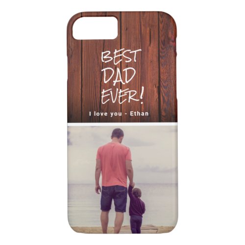 Best Dad Ever Photo Fathers Day iPhone 87 Case