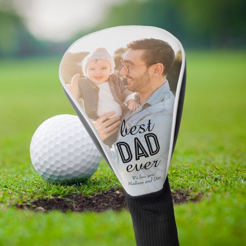 Best Dad Ever Photo Fathers Day Golf Head Cover