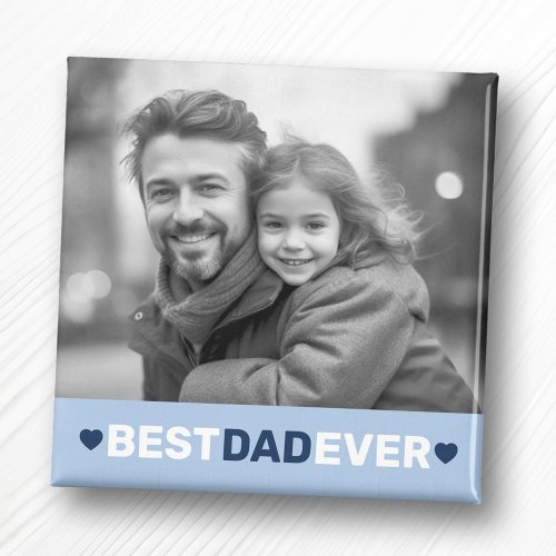 Best dad ever photo hearts blue fathers day magnet