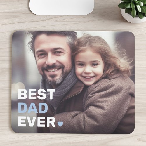 Best dad ever photo hearts fathers day mouse pad
