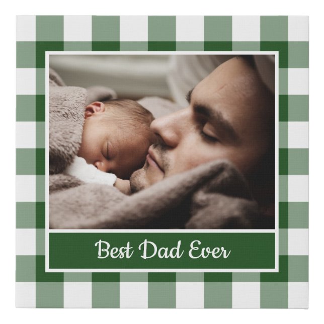 Best Dad Ever Photo on Green White Buffalo Check Faux Canvas Print (Front)