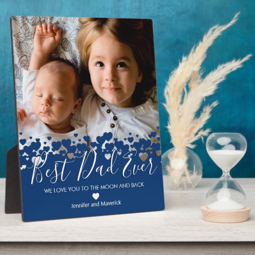 Best Dad Ever Photo Plaque - Personalized father photo plaque featuring a precious family photo, a modern cute blue heart border design, the saying "best dad ever, we love you to the moon and back", and the childrens names.