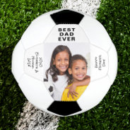 Best Dad Ever Photo Soccer Ball at Zazzle
