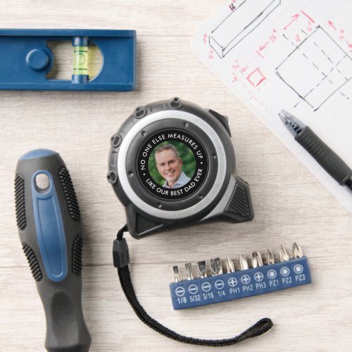 Best Dad Ever Photo Tape Measure