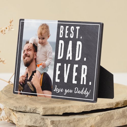 Best Dad Ever Photo Template Rustic Chalkboard Plaque