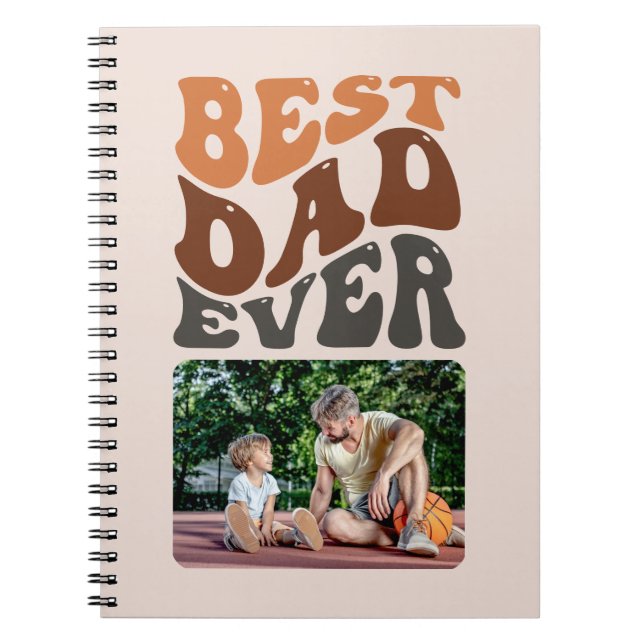 Best Dad Ever Photo with Groovy Retro Typography Notebook (Front)