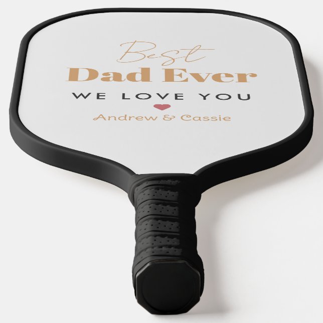 Best dad ever pickleball paddle (Laydown)