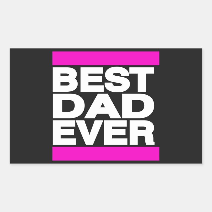 Best Dad Ever Pink Stickers