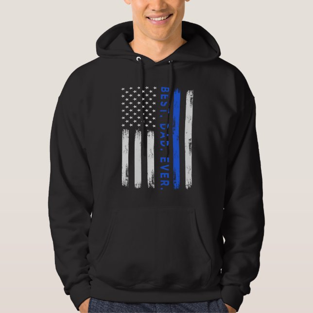Best dad ever Police officer  Father's day Police Hoodie (Front)