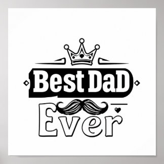 Best Dad Ever Poster – Thoughtful Gift for Father’