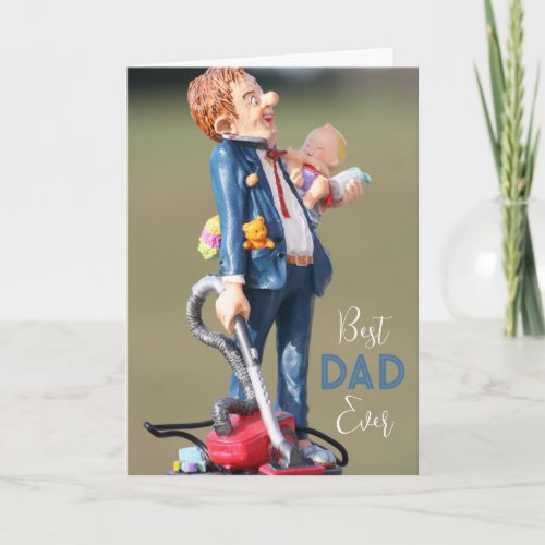Best Dad Ever Quote Funny House Dad Baby Photo Card