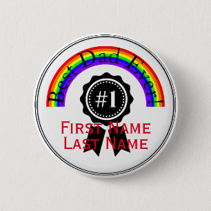Best Dad Ever Rainbow Button HAMbWG